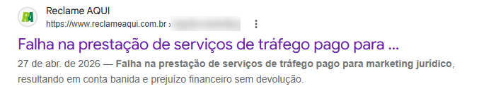 Reclamação: falha no tráfego pago para marketing jurídico, com conta banida e prejuízo sem devolução
